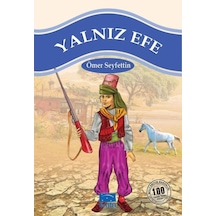 Yalnız Efe 100 Temel Eser 1.kademe - Yqbx-664533