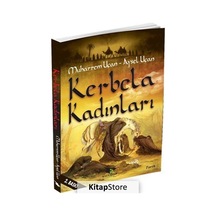 Kerbela Kadınları - Aysel Uçan -  Muharrem Uçan - Kalender Yayınevi