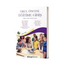 Okul Öncesi Egitime Giriş / (Editör:Zarife Seçer Şahin) / Kole...