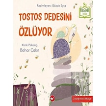 Tostos Dedesini Özlüyor Beyaz Balina Yayınları  -  Beyaz Balina Yayınları
