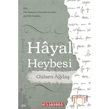 Hayal Heybesi - Gülsen Ağdaş - Bilgeoğuz Yayınları