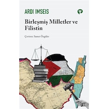 Birleşmiş Milletler Ve Filistin / Ardi Imseis