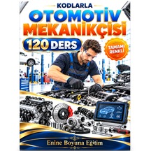 Kodlarla Otomotiv Mekanikçisi Eğitim Kitabı