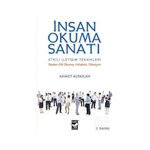İnsan Okuma Sanatı - Etkili İletişim Teknikleri - Ahmet Alpaslan - Arı Sanat Yayınevi İnsan Okuma Sanatı - Etkili İletişim Teknikleri - Ahmet Alpaslan - Arı Sanat Yayınevi
