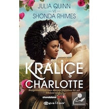 Kraliçe Charlotte - Julia Quinn - Epsilon Yayınevi