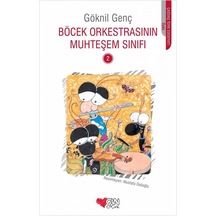 Böcek Orkestrasının Muhteşem Sınıfı -2