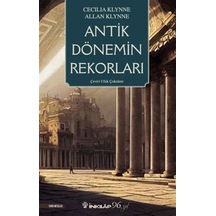 Antik Dönemin Rekorları - Allan Klynne - İnkılap Kitabevi