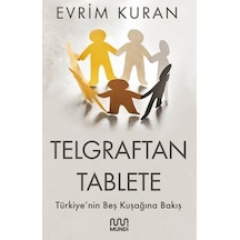Telgraftan Tablete - Evrim Kuran - Mundi