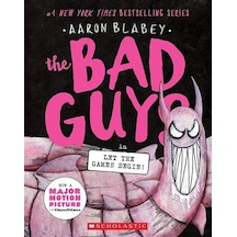 The Bad Guys İn Let The Games Begin The Bad Guys 17 - Bad Guy