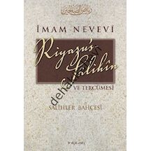 Riyazü's Salihin ve Tercümesi  - Salihler Bahçesi  - İmam Nevevi  - İnkılab Yayınları