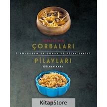Türkiye'nin Çorbaları Pilavları - Gülhan Kara - Alfa Yayıncılık
