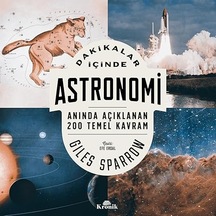 Dakikalar İçinde Astronomi: Anında Açıklanan 200 Temel Kavram + Konut Sorunu