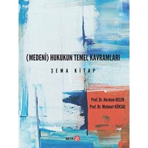 (Medeni) Hukukun Temel Kavramları Şema Kitap - Herdem Belen - Beta Yayınları