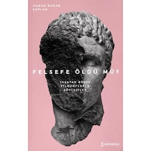 Felsefe Öldü Mü