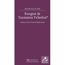 Kuzgun & Yazmanın Felsefesi / Edgar Allan Poe