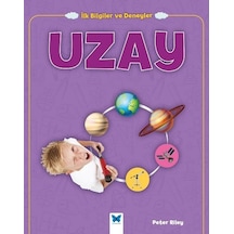 Uzay-İlk Bilgiler ve Deneyler - Peter Riley - Mavi Kelebek