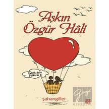 Aşkın Özgür Hali - Şahangiller - Dokuz Yayınları