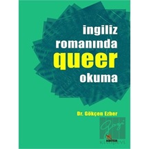 İngiliz Romanında Querr Okuma - Gökçen Ezber - Kriter