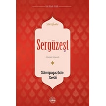 Sergüzeşt - Samipaşazade Sezai - Mühür Kitaplığı