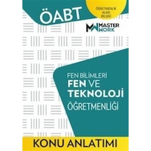 ÖABT Fen Bilimleri-Fen ve Teknoloji Öğretmenliği - Konu Anlatımı- Masterwork