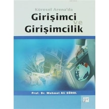Küresel Arena’da Girişimci ve Girişimcilik - Mehmet Ali Gürol