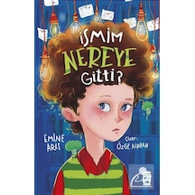 İsmim Nereye Gitti / Emine Arlı