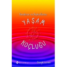 Yaşam Koçluğu - Joseph Luciani - Kuraldışı Yayınları