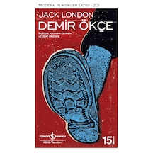 Demir Ökçe - Jack London - İş Bankası Kültür Yayınları