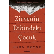 Zirvenin Dibindeki Çocuk John Boyne Tudem Yay