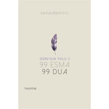 Dervişin Yolu-99 Esma 99 Dua - Senai Demirci - Hayykitap