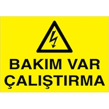 Bakım Var Çalıştırma Uyarı Tabelası - 35x50 Foreks - E56
