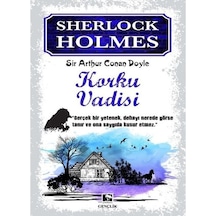 Sherlock Holmes-Korku Vadisi - Sir Arthur Conan Doyle - Çınaraltı Yayınları