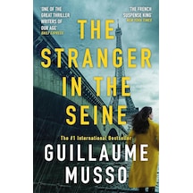 The Stranger İn The Seine: From The No.1 International Thriller Sensation