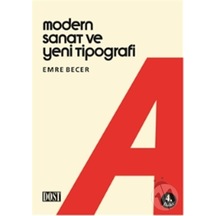 Modern Sanat ve Yeni Tipografi - Emre Becer - Dost Kitabevi