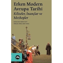 Erken Modern Avrupa Tarihi / Kiliseler, İnançlar Ve Mezhepler ...