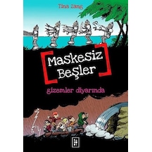 Maskesiz Beşler 4 - Gizemler Diyarında - Tina Zang - Parodi Yayınları