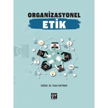 Organizasyonel Etik - Dr. İnan Kaynak