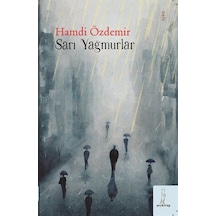 Sarı Yağmurlar / Hamdi Özdemir