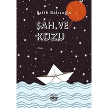 Şah ve Kuzu - Fatih Balcıoğlu - Mühür Kitaplığı