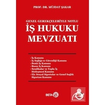 İş Hukuku Mevzuatı - Müjdat Şakar - Beta Yayınları