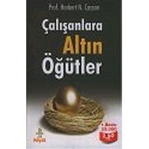 Çalışanlara Altın Öğütler / Prof. Herbert N. Casson