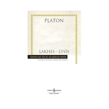 Lakhes-Lysis - Hasan Ali Yücel Klasikler - Platon - İş Bankası Kültür Yayınları