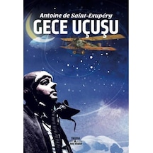 Gece Uçuşu - Antoine de Saint-Exupery - Smirna Yayınları