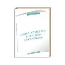 Kaba Yemlerde Niteliğin Saptanması  Kitabı