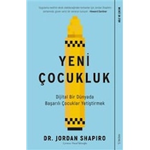 Yeni Çocukluk - Dijital Bir Dünyada Başarılı Çocuklar Yetiştirmek - Yqbx-615966
