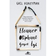 Eleanor Oliphant Gayet İyi