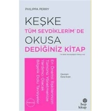 Keşke Tüm Sevdiklerim De Okusa Dediğiniz Kitap - Philippa Perry - Hep Kitap