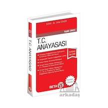 T.C. Anayasası Eylül 2023 - Yürürlükteki Son Şekli- Beta Yayınları
