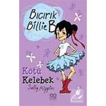 Bıcırık Billie B Kötü Kelebek - Sally Rippin - 1001 Çiçek