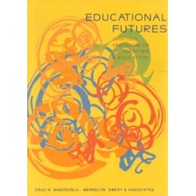 Educational Futures - Shifting Paradigm Of Universities & Educati 383608689